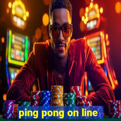 ping pong on line